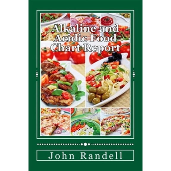 Alkaline and Acidic Food Chart Report