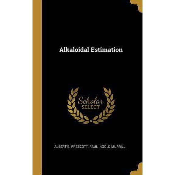 Alkaloidal Estimation Hardcover