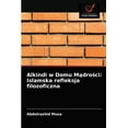 thumbnail image 1 of Alkindi w Domu Mądrości: Islamska refleksja filozoficzna (Paperback), 1 of 1