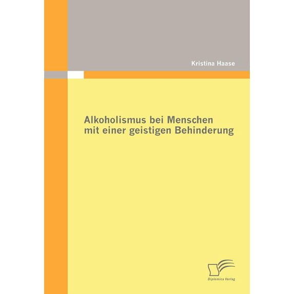Alkoholismus bei Menschen mit einer geistigen Behinderung, (Paperback)