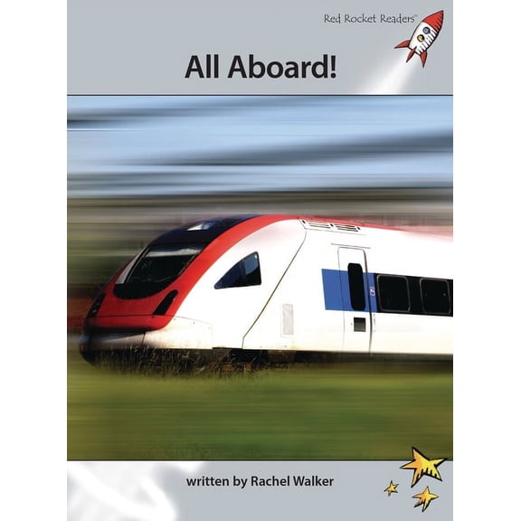 Red Rocket (Tm) Readers Advanced Fluency All Aboard!, (Paperback)