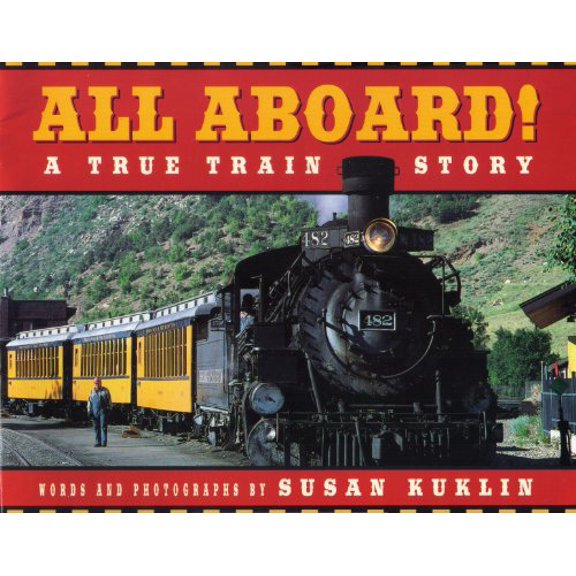Pre-Owned All Aboard!: A True Train Story, 9780439655309, 0439655307, Paperback,