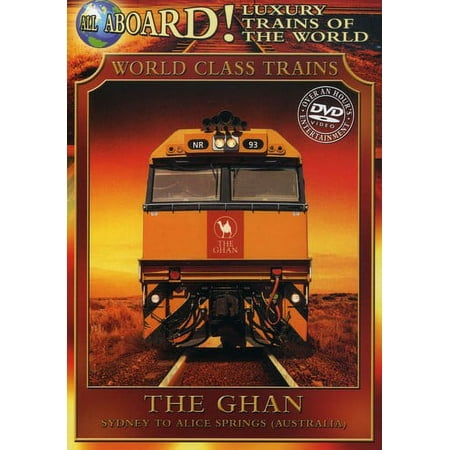 Luxury Trains of the World: The Ghan [2004]