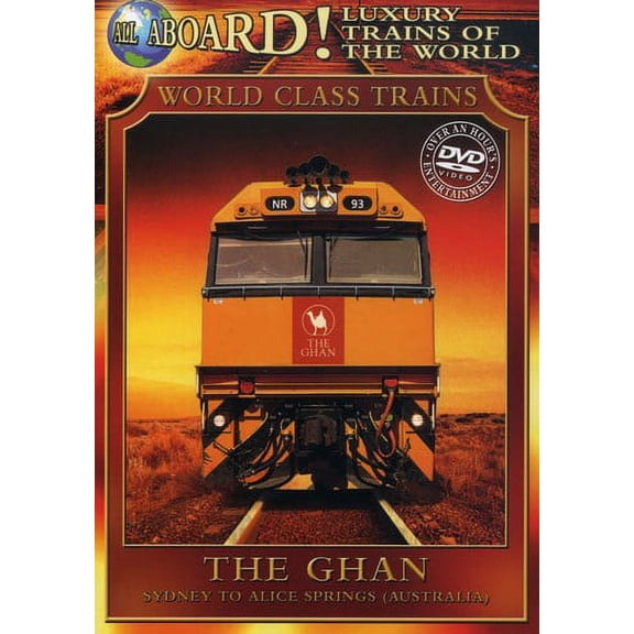 All Aboard!: Luxury Trains of the World: The Ghan