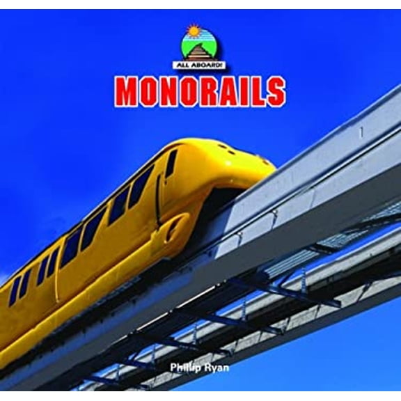Pre-Owned Monorails (Library Binding) 1448806380 9781448806386