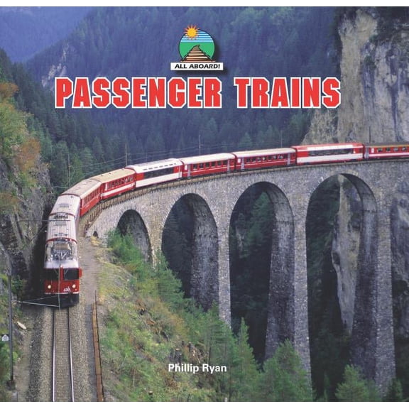 All Aboard!: Passenger Trains (Hardcover)