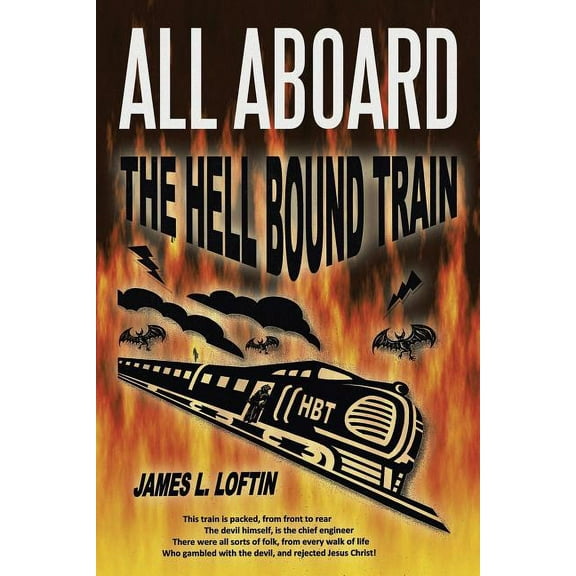 All Aboard : The Hellbound Train