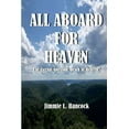 thumbnail image 1 of All Aboard for Heaven: The Eternal Question: Death or Heaven?, (Paperback), 1 of 1