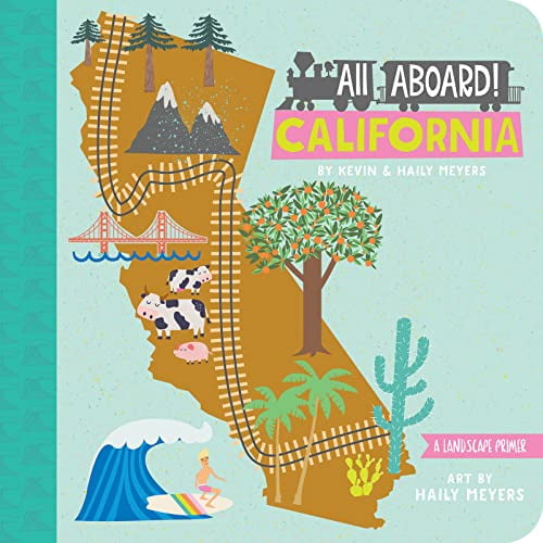 Pre-Owned All Aboard! California: A Landscape Primer (Board book) 1423640802 9781423640806