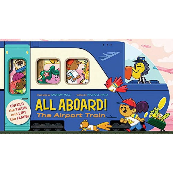Pre-Owned All Aboard! the Airport Train (an Abrams Extend-A-Book) (Board book) 1419736787 9781419736780