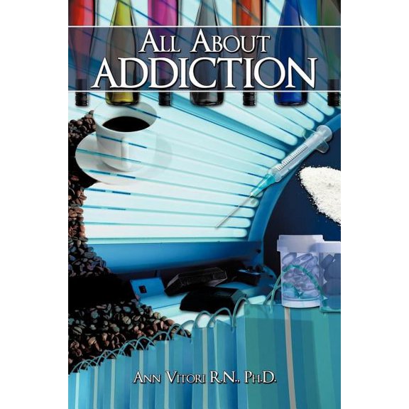 All About Addiction, (Paperback)