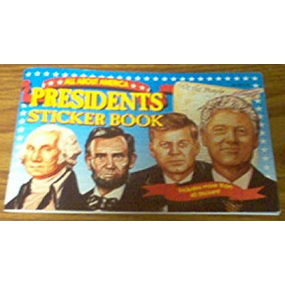Pre-Owned All About America: Presidents Sticker Book Paperback