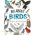 thumbnail image 1 of Pre-Owned All about Birds Sticker Activity Book: With 100 Stickers! (Paperback) 1664340521 9781664340527, 1 of 1