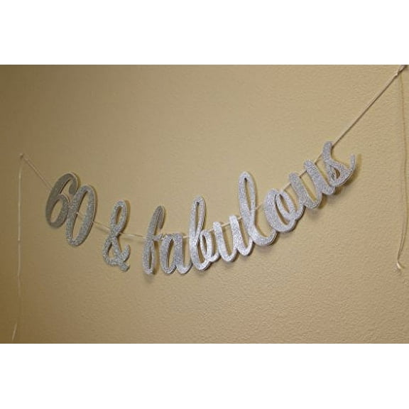 All About Details 60 & Fabulous Cursive Banner, 60th Birthday, Party Banner, Party Decor, Photo Backdrop, 1set (Silver)