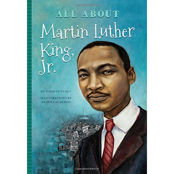 Pre-Owned All About Dr. Martin Luther King (Paperback) 1681570912 9781681570914
