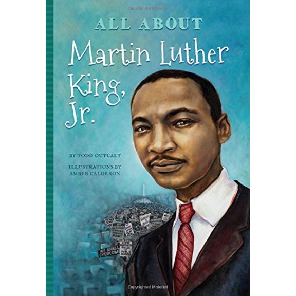 Pre-Owned All About Dr. Martin Luther King (Paperback) 1681570912 9781681570914