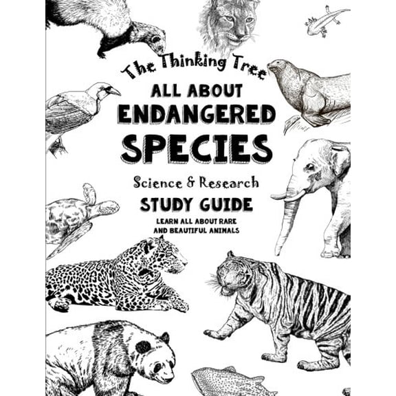 Pre-Owned All About Endangered Species - Science & Research Study Guide: Learn All About Rare and Beautiful Animals - Homeschooling - Level B: Volume 1 (Fun-Schooling - Endangered Animals) Paperback