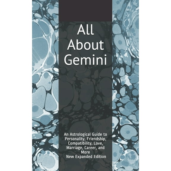 All About Gemini: An Astrological Guide to Personality, Friendship, Compatibility, Love, Marriage, Career, and More! New, (Paperback)