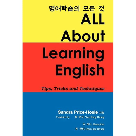 All about Learning English: Tips, Tricks and Techniques, (Paperback)