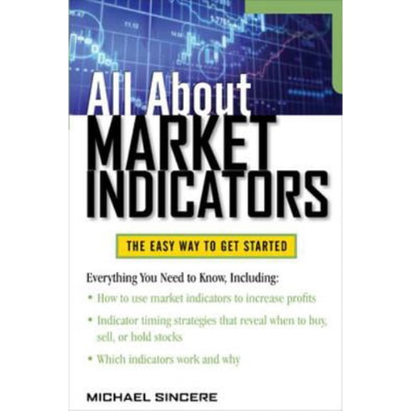 Pre-Owned All About Market Indicators (Paperback) 0071748849 9780071748841