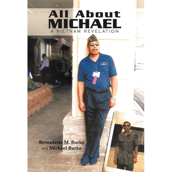 All About Michael: A Vietnam Revelation, (Hardcover)