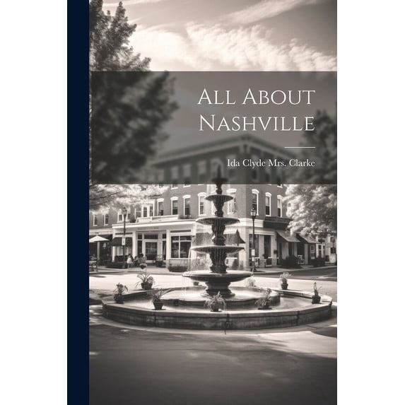 All About Nashville (Paperback)