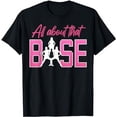 thumbnail image 1 of All About That Base Cheerleader Cheer T-Shirt, 1 of 5
