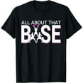 thumbnail image 1 of All About That Base - Funny Cheerleading Cheer Short Sleeve T-Shirt Black Small, 1 of 3
