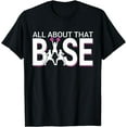 thumbnail image 1 of All About That Base - Funny Cheerleading Cheer Short Sleeve T-Shirt, 1 of 3