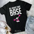 thumbnail image 1 of All About That Base, Funny Cheerleading Squad and Cheer Team Graphic New Unisex T-Shirt, 1 of 2