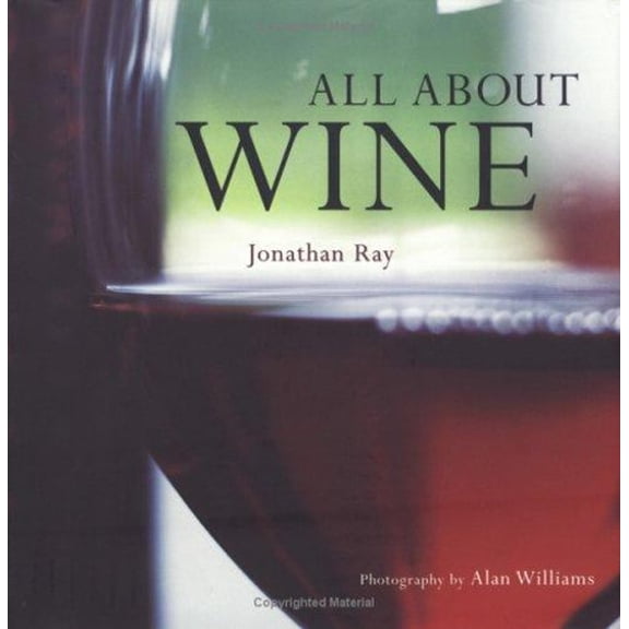 Pre-Owned All about Wine (Hardcover) 1841729663 9781841729664