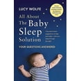 thumbnail image 1 of All About the Baby Sleep Solution : Your Questions Answered, 1 of 1