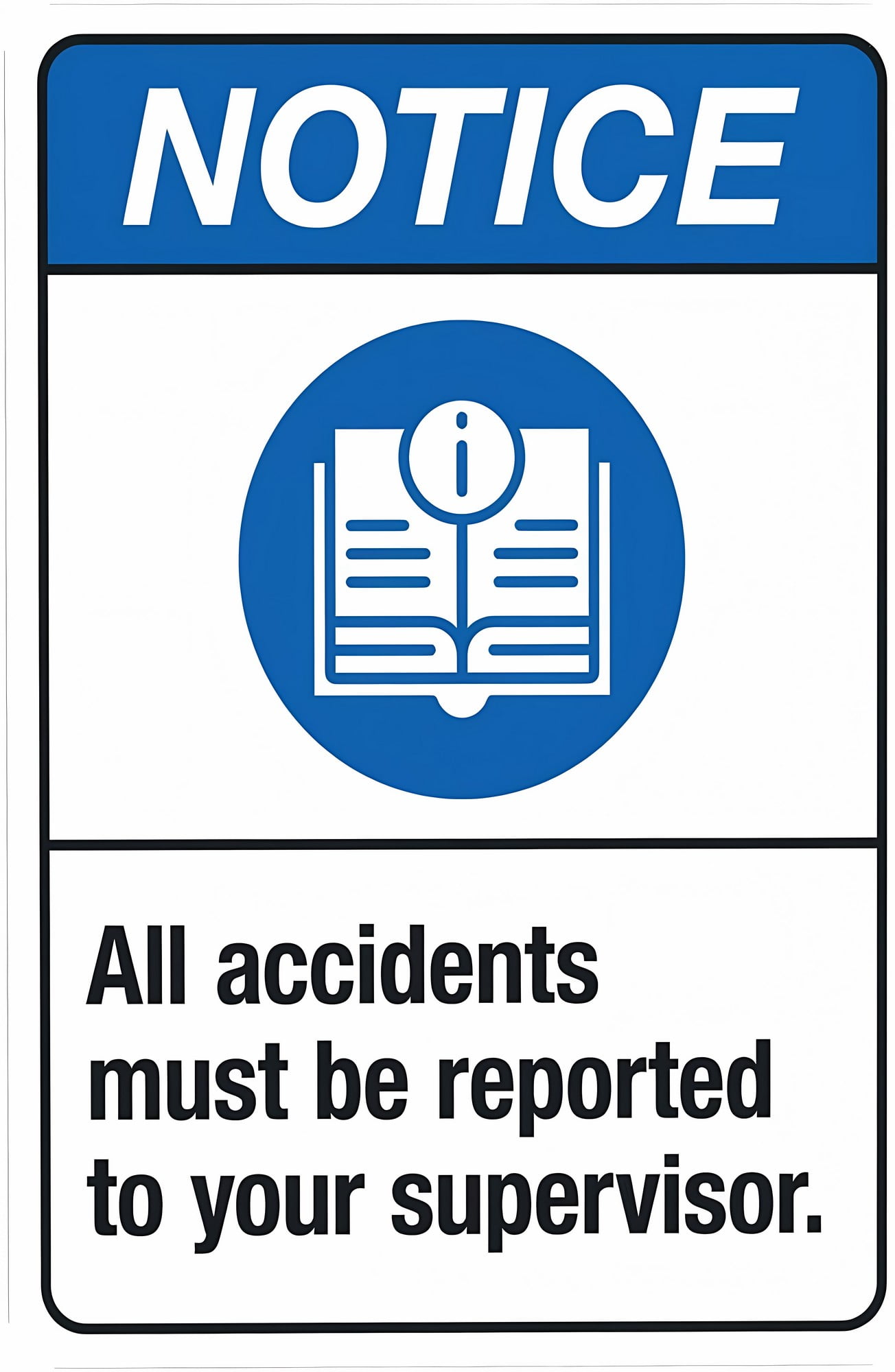 All Accidents Must Be Reported Supervisor Sign - 8