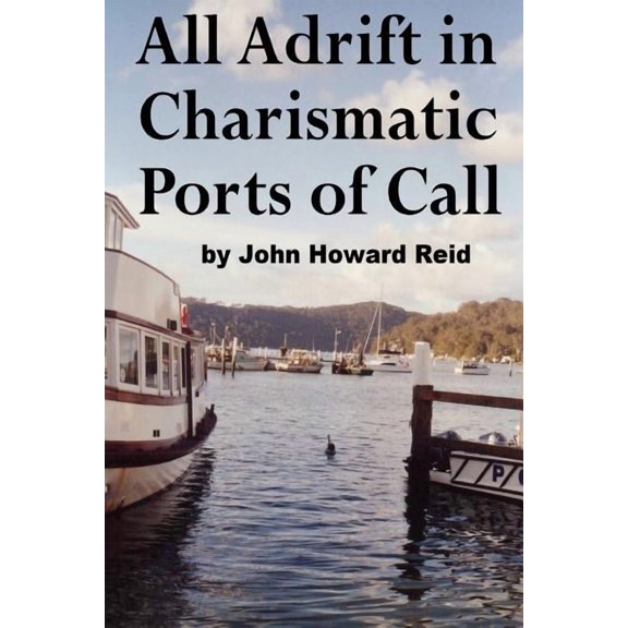All Adrift in Charismatic Ports of Call, (Paperback)