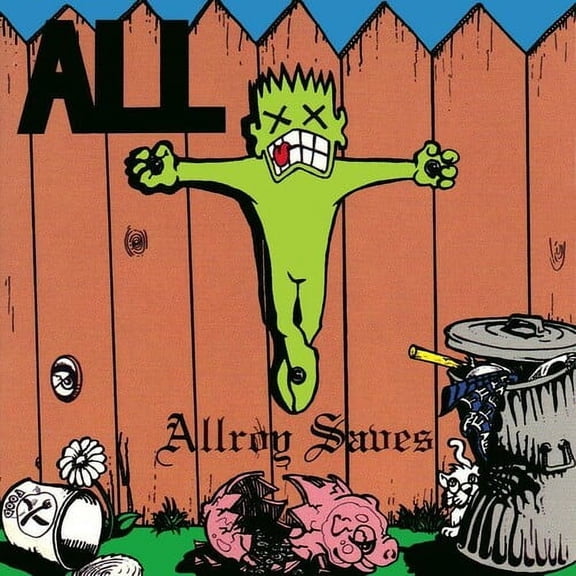 All - Allroy Saves - Punk Rock - CD