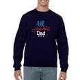 thumbnail image 1 of All American Dad 4Th July Sweatshirt Men -Image by Shutterstock, Male Small, 1 of 4