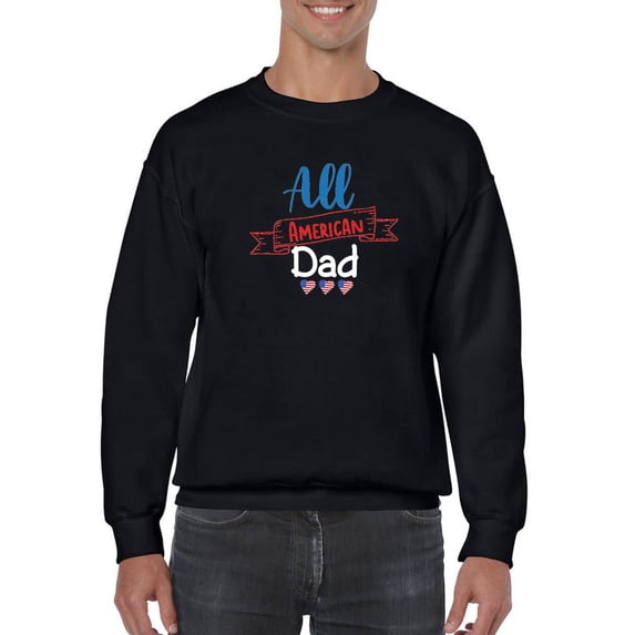 All American Dad 4Th July Sweatshirt Men -Image by Shutterstock, Male x-Large