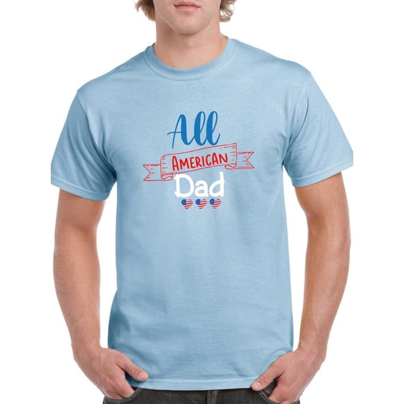 All American Dad 4Th July T-Shirt Men -Image by Shutterstock, Male 4X-Large