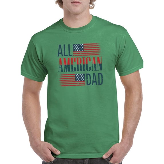 All American Dad 4Th July. T-Shirt Men -Image by Shutterstock, Male 5X-Large