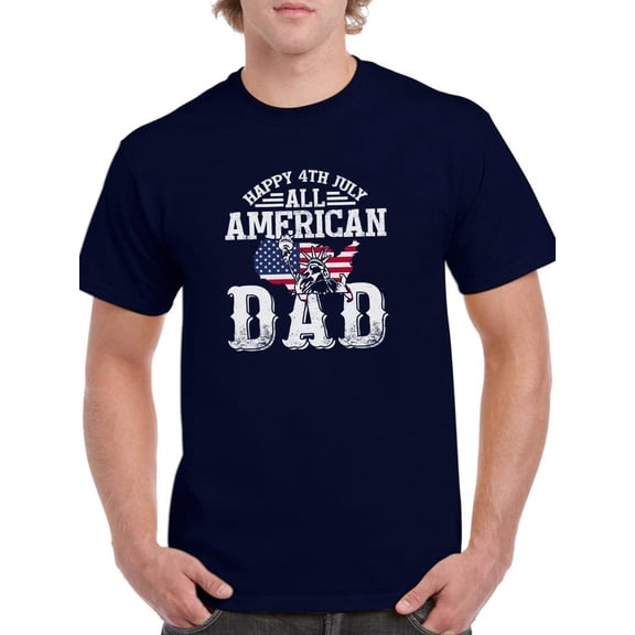 All American Dad T-Shirt Men -Image by Shutterstock, Male Small