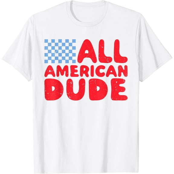 All American Dude July Fourth T-Shirt