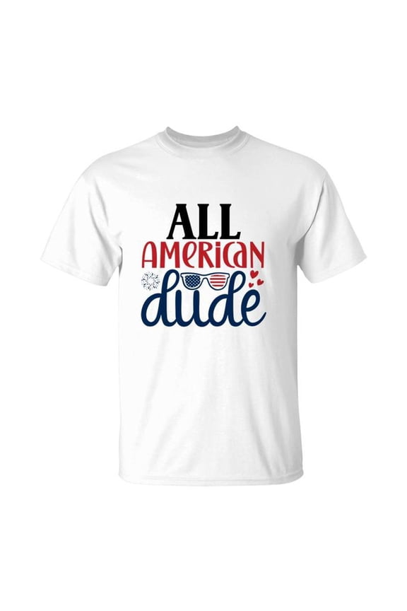 All American Dude July Independence Day 2022 TShirt