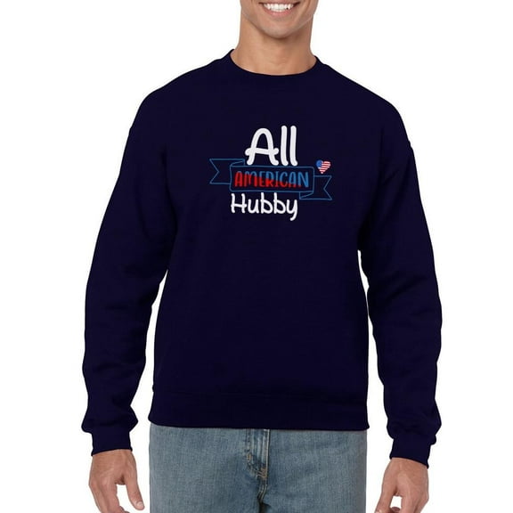 All American Hubby Sweatshirt Men -Image by Shutterstock, Male x-Large