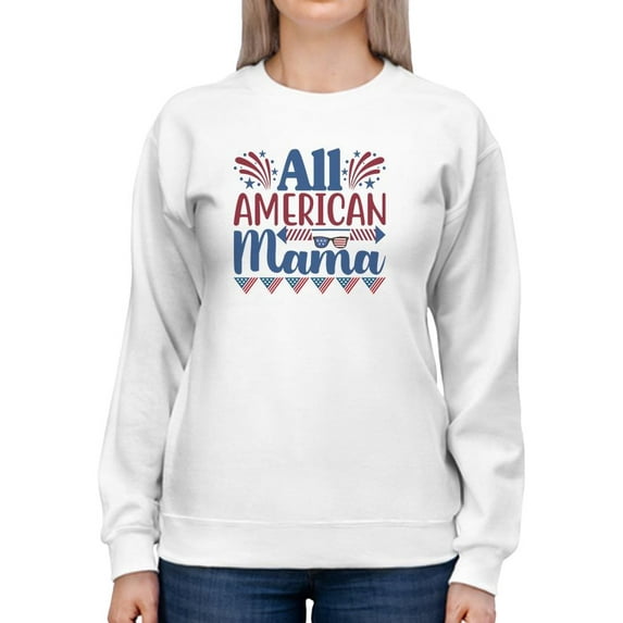 All American Mama. Sweatshirt Women -Image by Shutterstock, Female Large