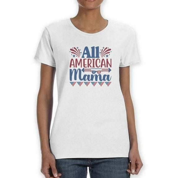 All American Mama. T-Shirt Women -Image by Shutterstock, Female Medium