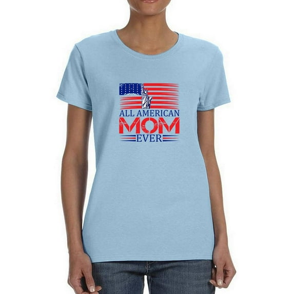 All American Mom Ever T-Shirt Women -Image by Shutterstock, Female XX-Large