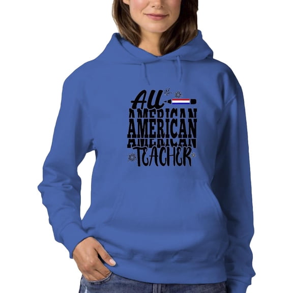 All American Teacher Hoodie Women -Image by Shutterstock, Female Large