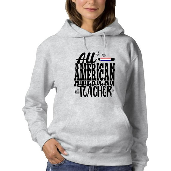 All American Teacher Hoodie Women -Image by Shutterstock, Female XX-Large