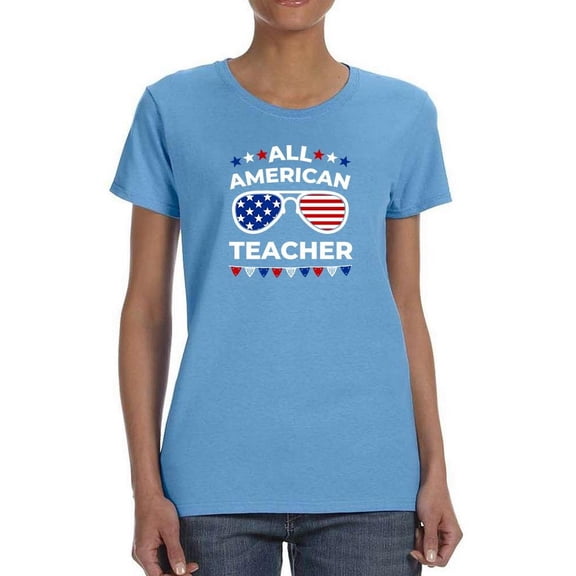 All American Teacher. T-Shirt Women -Image by Shutterstock, Female Large