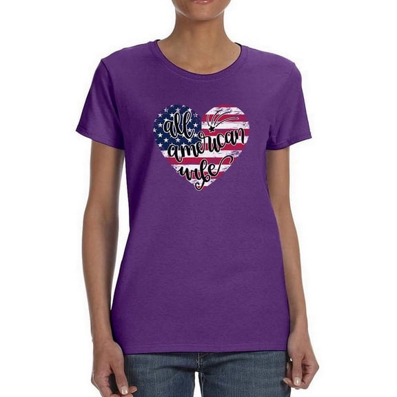 All American Wife Heart T-Shirt Women -Image by Shutterstock, Female Large